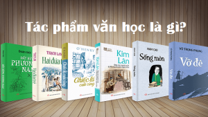 Tác phẩm văn học là gì?